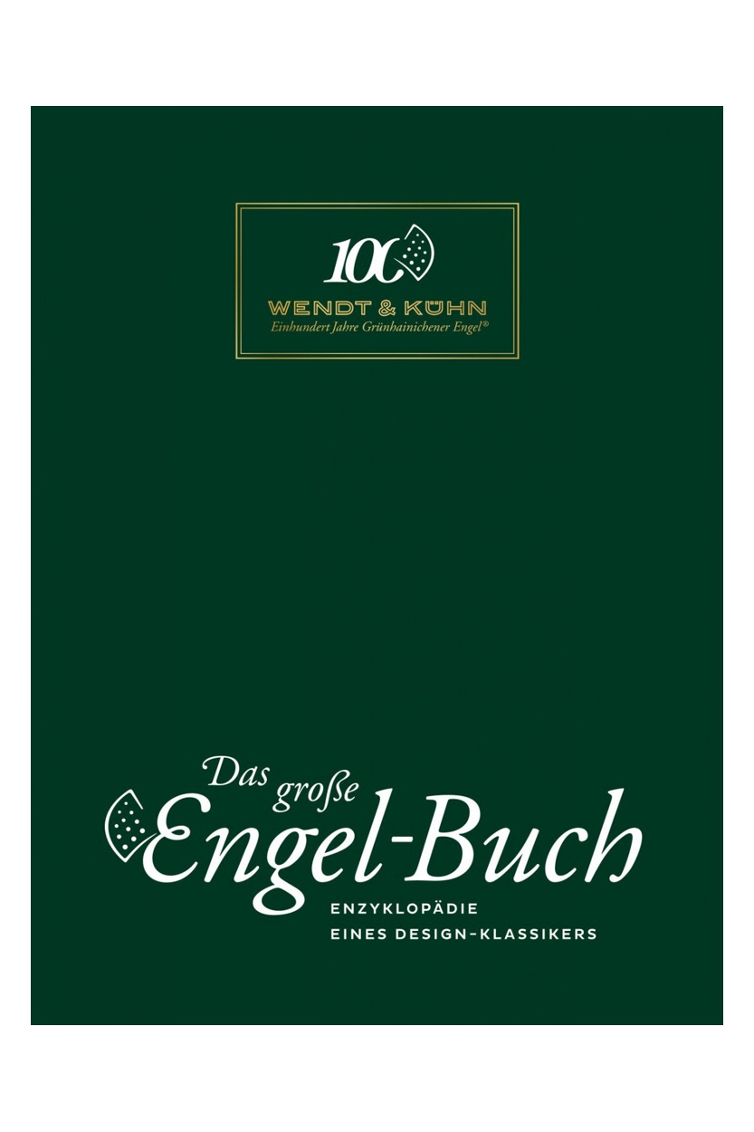 Wendt&Kühn - Das große Engelbuch - Enzyklopädie eines Design-Klassikers